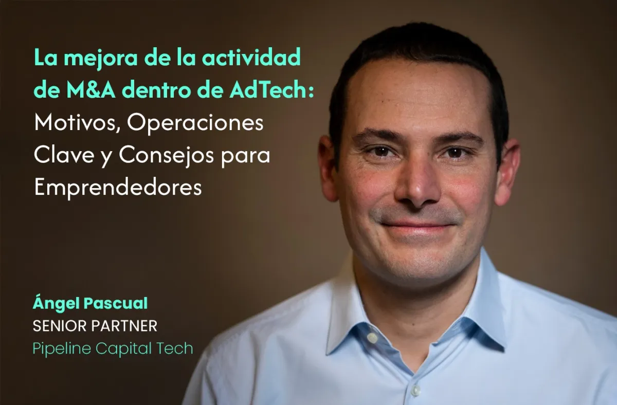 La mejora de la actividad de M&A dentro de AdTech: Motivos, Operaciones Clave y Consejos para Emprendedores Imagen destacada de la publicación
